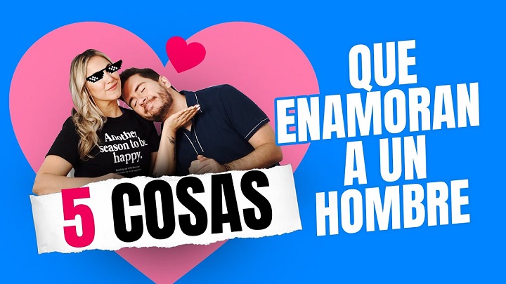 5 Cosas que enamoran a un hombre -