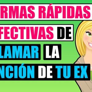 como generar atraccion en mi ex novio lo sabes 1 -