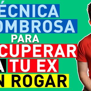 como recuperar a mi ex novio sin rogarle 1 -