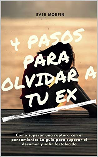 como superar a mi ex novio en 4 pasos 2 -