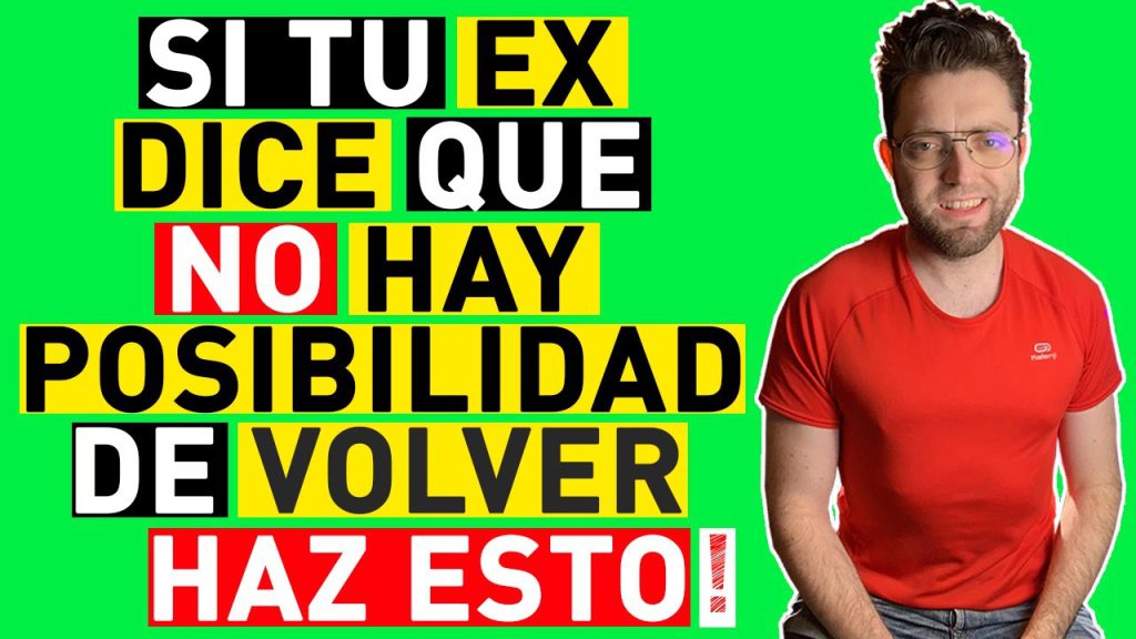 que hago si mi ex novio no quiere volver 5 consejos 1 -